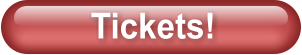 Tickets!